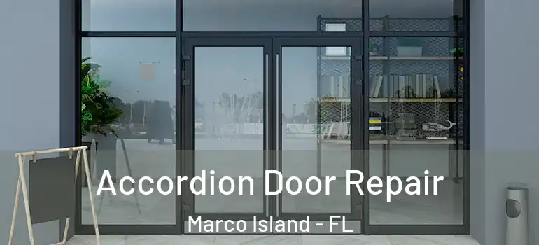 Accordion Door Repair Marco Island - FL