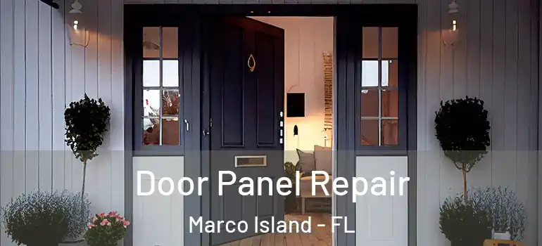 Door Panel Repair Marco Island - FL