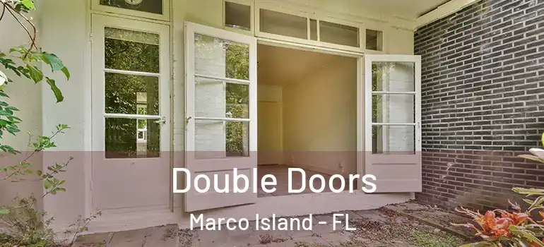 Double Doors Marco Island - FL
