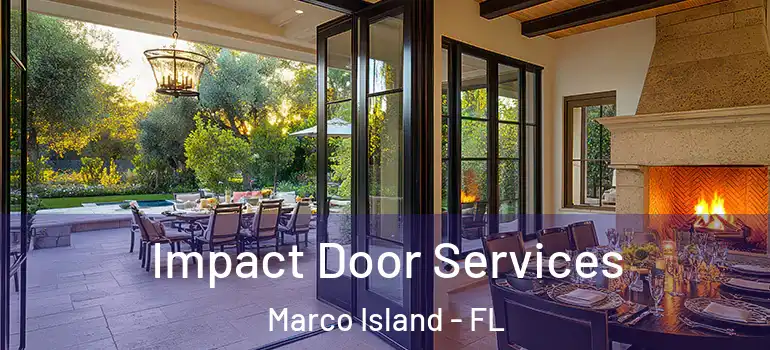 Impact Door Services Marco Island - FL