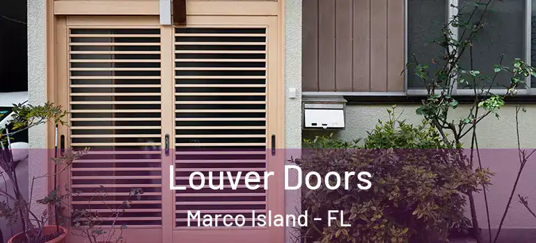 Louver Doors Marco Island - FL