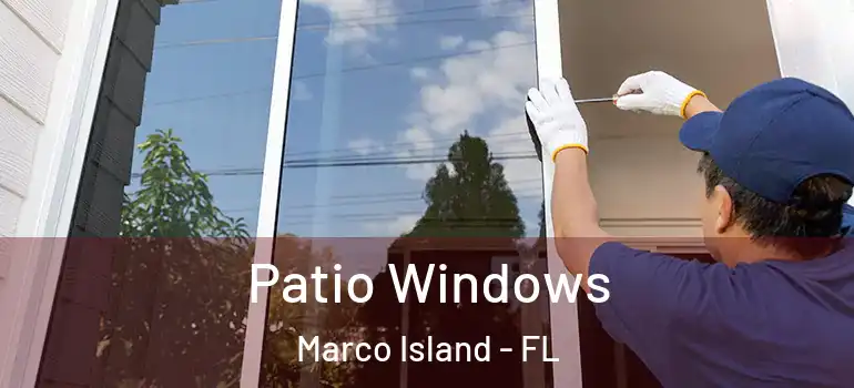 Patio Windows Marco Island - FL