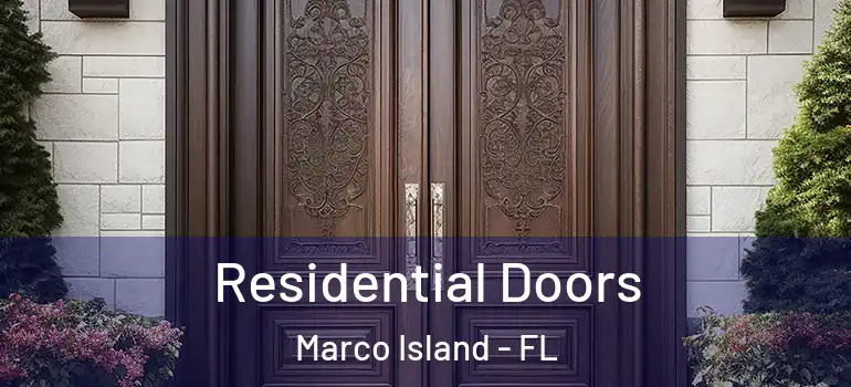Residential Doors Marco Island - FL