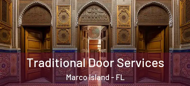 Traditional Door Services Marco Island - FL